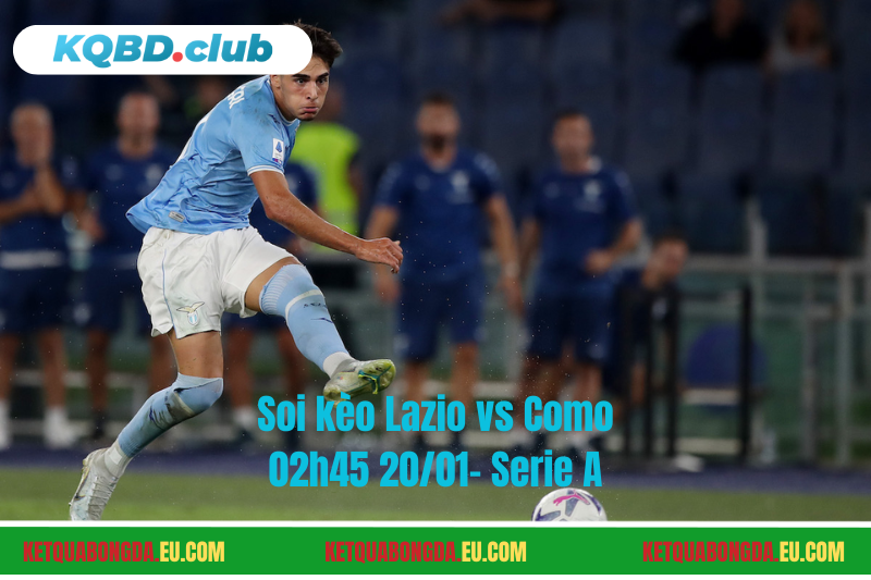 Đội hình dự kiến trước trận Lazio vs Como Đội hình dự kiến trước trận Lazio vs Como