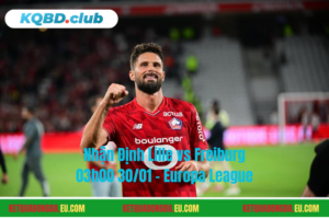 Đội hình dự kiến trước trận Lille vs Freiburg