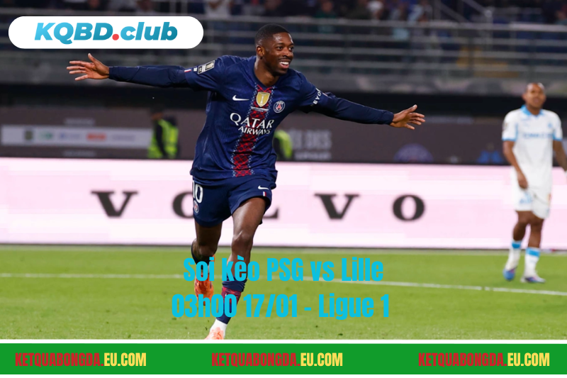 Đội hình dự kiến trước trận PSG vs Lille