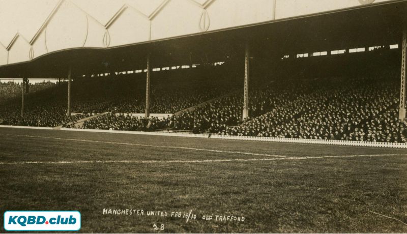 Lịch sử Old Trafford - “Nhà hát của những giấc mơ”